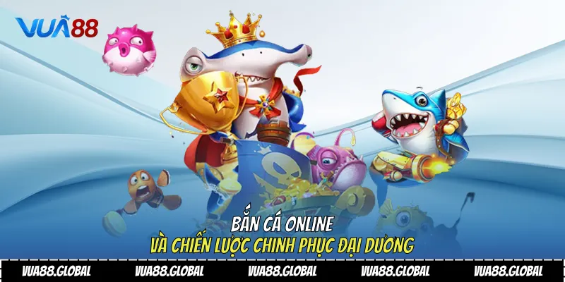 Bắn cá Online